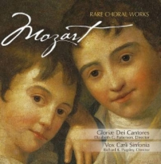 Audio Mozart Elizabeth C. /Glori' Dei Cantores Patterson