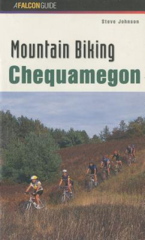 Kniha Mountain Biking Chequamegon Steve Johnson