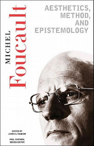 Książka Aesthetics, Method, and Epistemology Michel Foucault