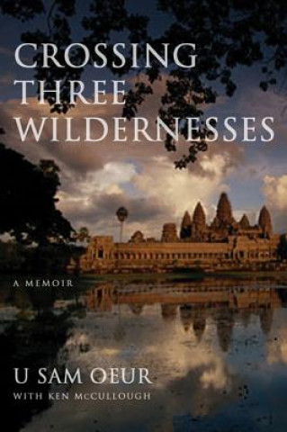 Książka Crossing Three Wildernesses U Sam Oeur