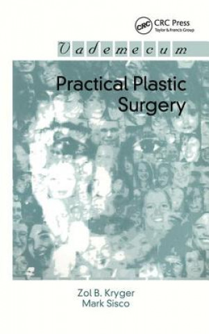 Carte Practical Plastic Surgery Zol B. Kryger