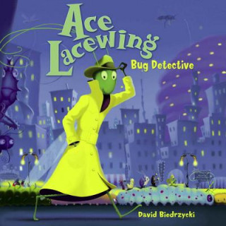 Книга Ace Lacewing David Biedrzycki