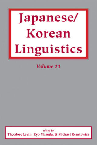 Carte Japanese/Korean Linguistics, Vol. 23 Theodore Levin