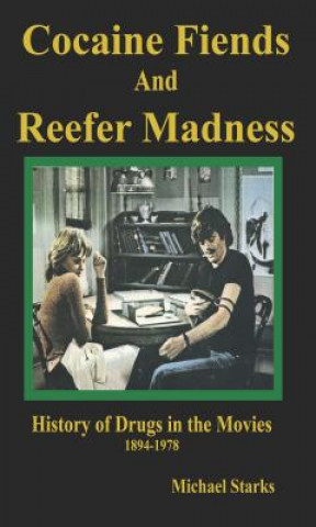 Книга Cocaine Fiends and Reefer Madness Michael Starks