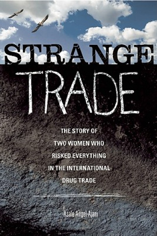 Könyv Strange Trade Asale Angel-Ajani