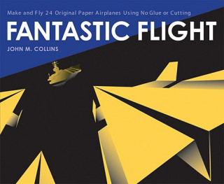 Книга Fantastic Flight John M Collins