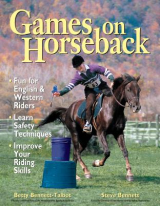 Книга Games on Horseback Betty Bennett-Talbot