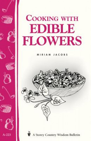 Kniha Cooking with Edible Flowers Miriam Jacobs