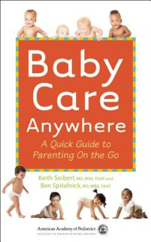Carte Baby Care Anywhere Benjamin D. Spitalnik