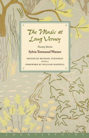 Könyv Music at Long Verney Sylvia Townsend Warner