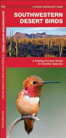 Kniha Southwestern Desert Birds James Kavanagh