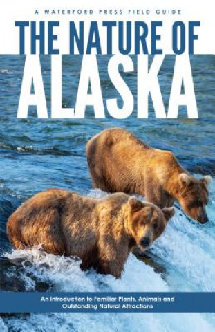 Könyv Nature of Alaska James Kavanagh