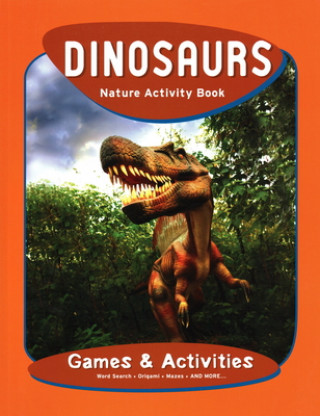 Knjiga Dinosaurs Nature Activity Book James Kavanagh