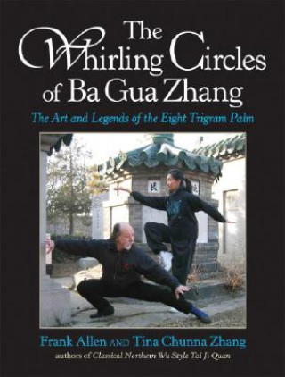 Książka Whirling Circles of Ba Gua Zhang Frank Allen