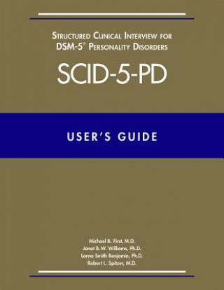 Knjiga Structured Clinical Interview for DSM-5 (R) Disorders-Clinician Version (SCID-5-CV) Michael B. First