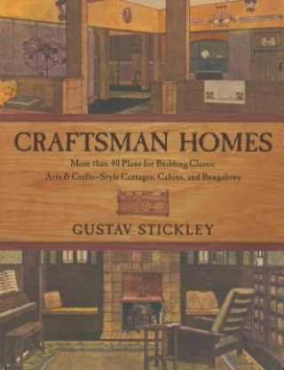 Książka Craftsman Homes Gustav Stickley