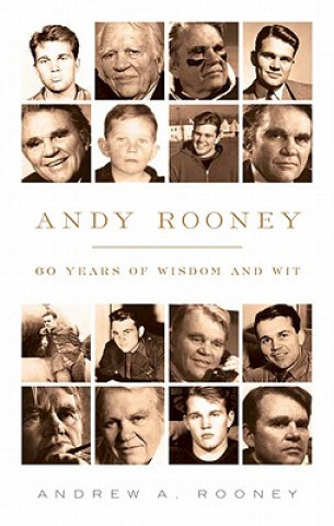 Carte Andy Rooney: 60 Years of Wisdom and Wit Andy Rooney