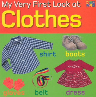 Libro My Very First Look at Clothes Christiane Gunzi