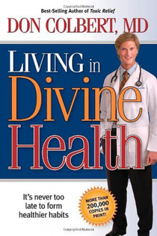 Carte Living in Divine Health Don Colbert