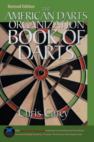 Kniha American Darts Organization Book of Darts, Updated and Revised Chris Carey
