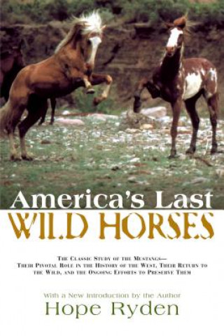 Kniha America's Last Wild Horses Hope Ryden
