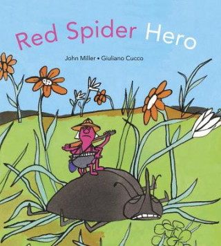 Kniha Red Spider Hero John Miller