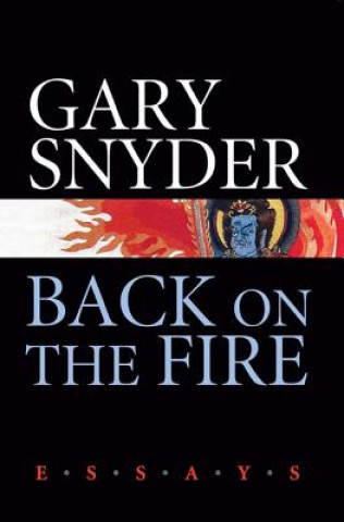 Könyv Back on the Fire Gary Snyder