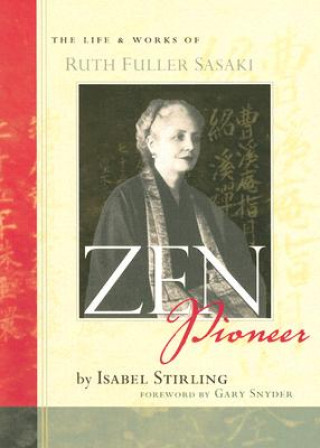 Книга Zen Pioneer Isabel Stirling