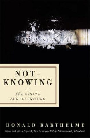 Książka Not-knowing Donald Barthelme