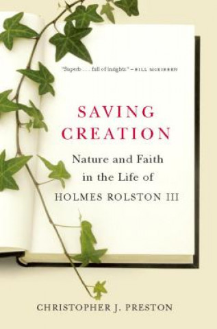 Kniha Saving Creation Christopher J. Preston