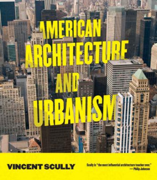 Libro American Architecture and Urbanism Vincent Scully