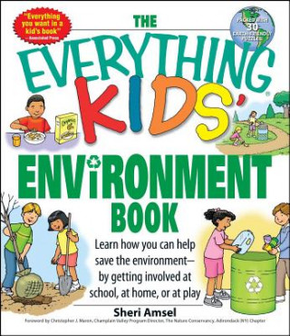 Kniha Everything Kids' Environment Book Sheri Amsel
