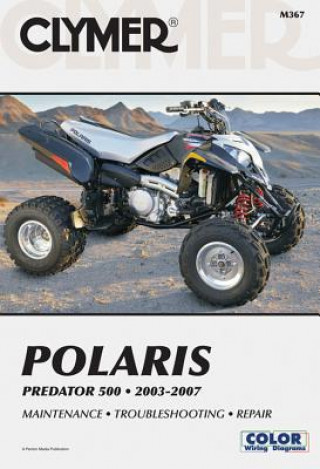 Könyv Polaris Predator 2003-2007 Clymer Publications