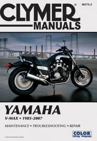 Kniha Clymer Manuals Yamaha VMX1200 V-M Clymer Staff
