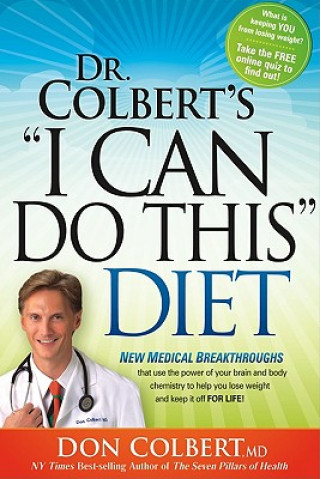 Carte Dr. Colbert's "I Can Do This" Diet Don Colbert