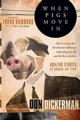 Carte When Pigs Move In Don Dickerman
