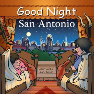 Kniha Good Night San Antonio Adam Gamble