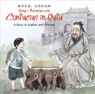 Carte Ming's Adventure with Confucius in Qufu Li Jian