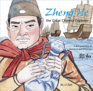 Könyv Zheng He, The Great Chinese Explorer Li Jian