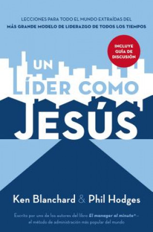 Książka Un lider como Jesus Ken Blanchard