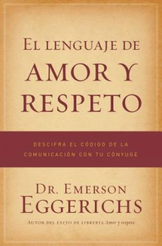 Könyv lenguaje de amor y respeto Emerson Eggerichs