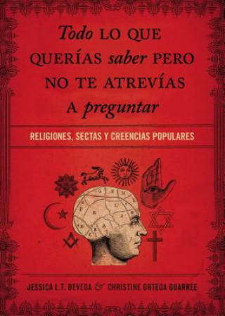 Kniha Todo lo que querias saber pero no te atrevias preguntar Jessica Tinklenberg Devega