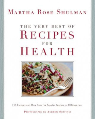 Książka Very Best Of Recipes for Health Martha Rose Shulman