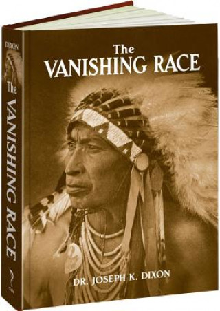 Knjiga Vanishing Race Joseph Dixon