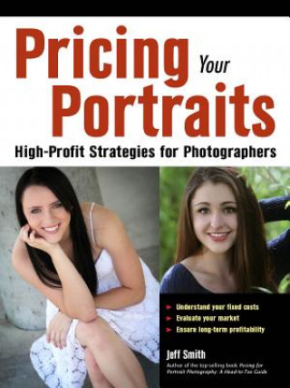 Könyv Pricing Your Portraits Jeff Smith