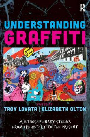 Книга Understanding Graffiti Troy R Lovata