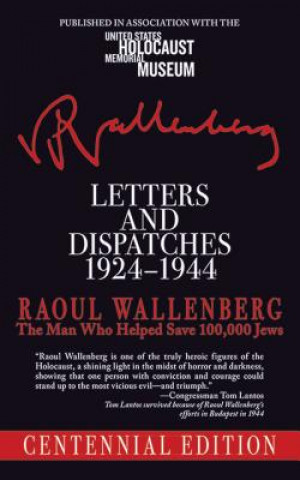 Kniha Letters and Dispatches 1924-1944 Raoul Wallenberg