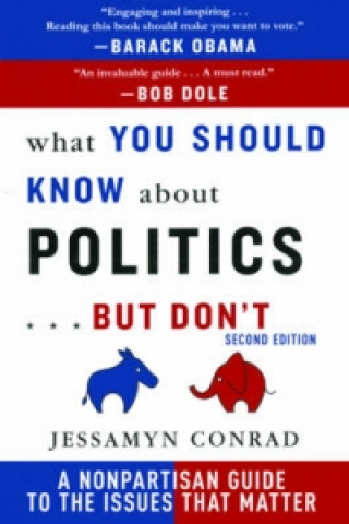 Kniha What You Should Know about Politics . . . But Don't Jessamyn Conrad