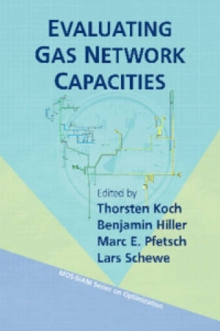 Carte Evaluating Gas Network Capacities Thorsten Koch