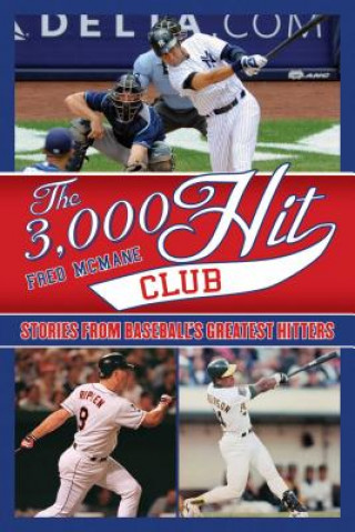 Libro 3,000 Hit Club Fred McMane